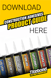 Download Construction Adhesives Product Guide